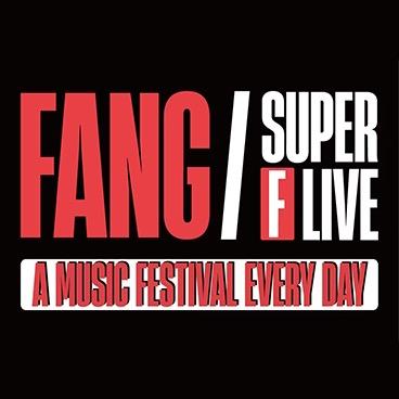FANG SUPER F LIVE官方号