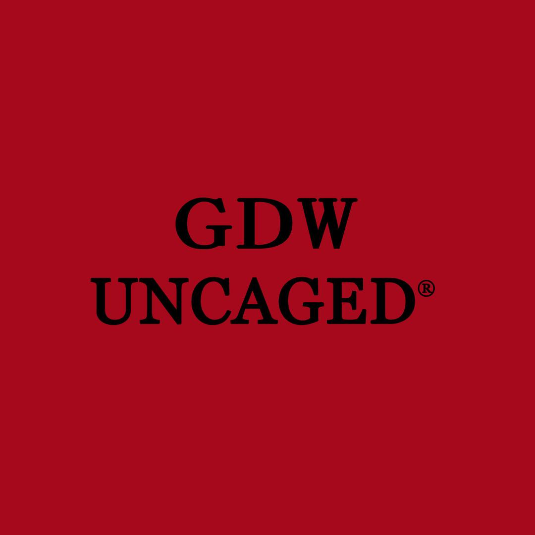 GDW Uncaged