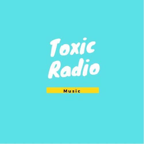 Toxic_电台