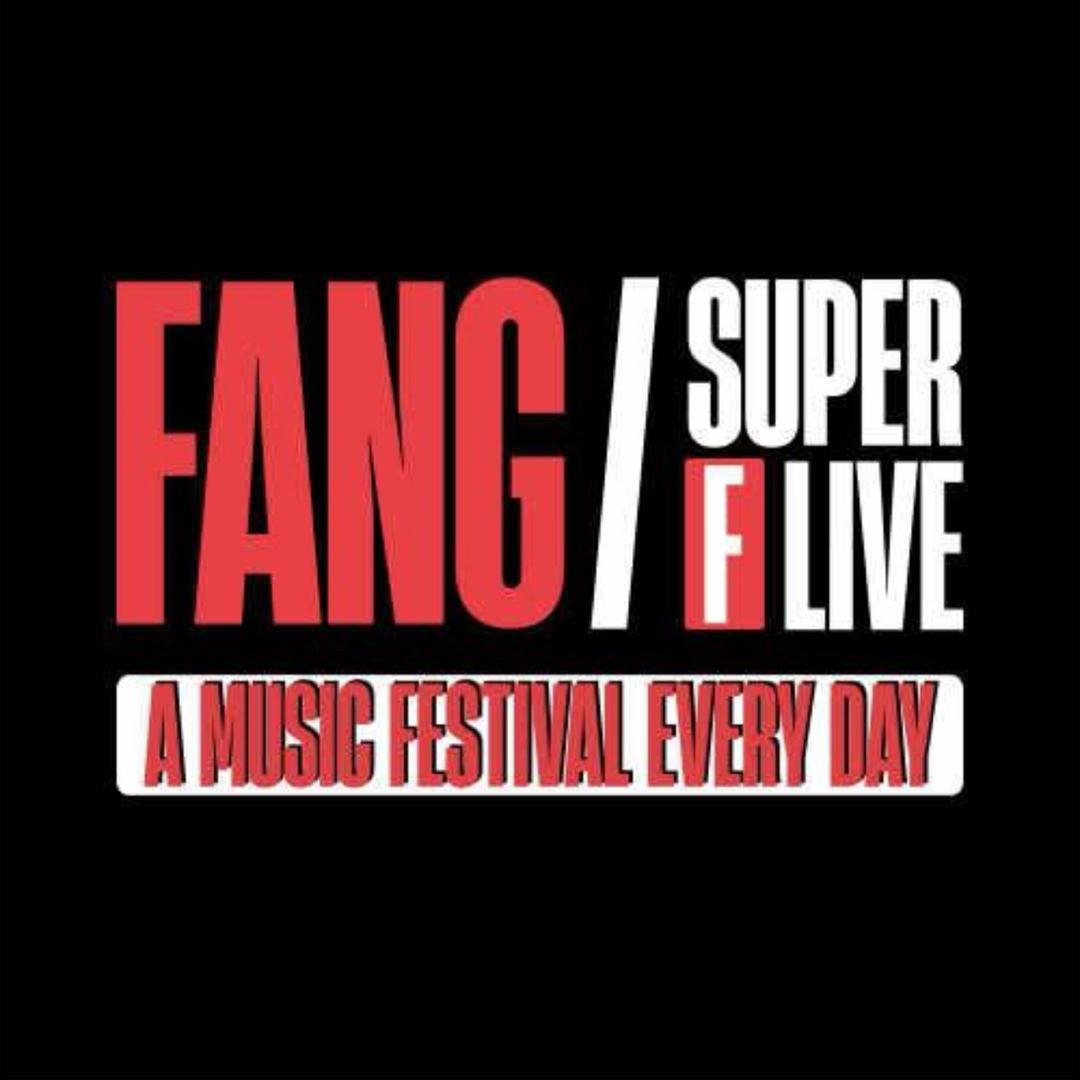 FANG SUPER F LIVE歌手号