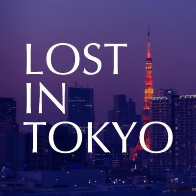 LOST IN TOKYO