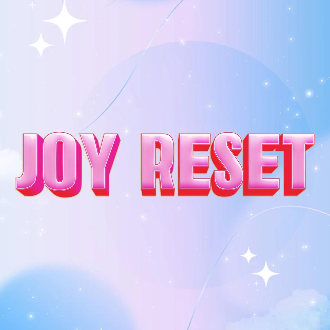 JOY RESET
