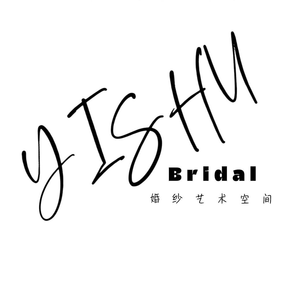 YISHU Bridal® 婚纱艺术馆