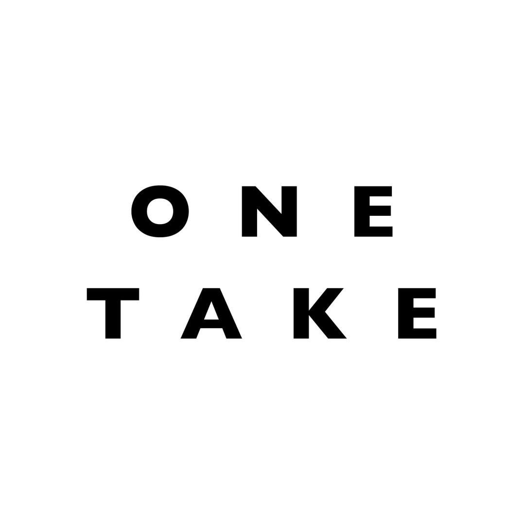 ONE TAKE一遍过