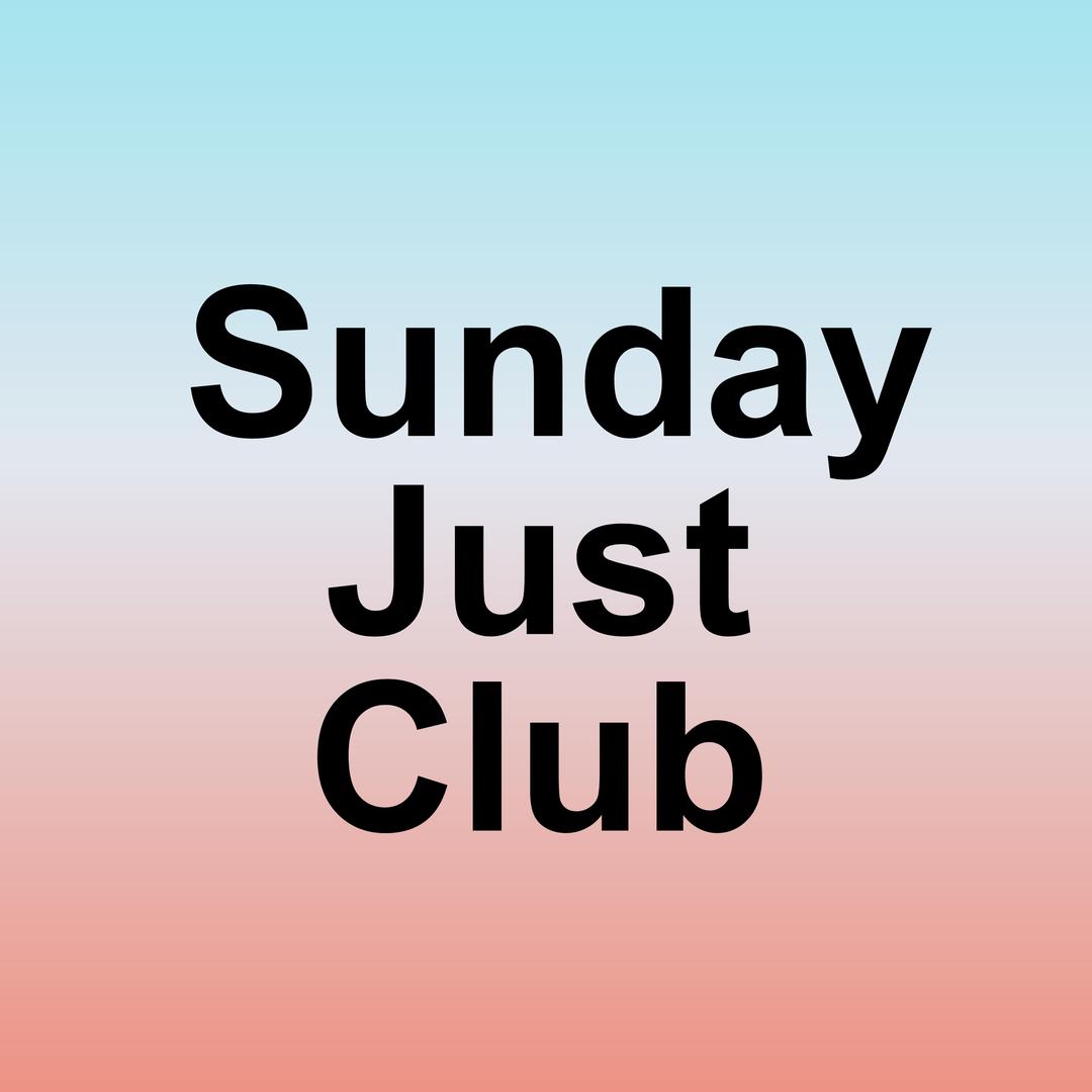 SundayJustClub