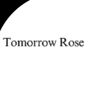 Tomorrow Rose