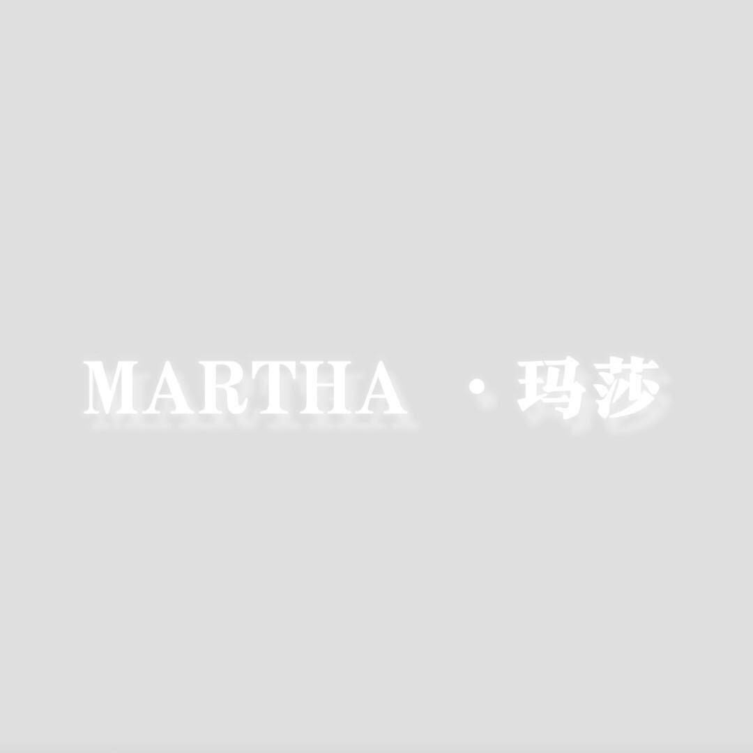 MARTHA.玛莎官方号