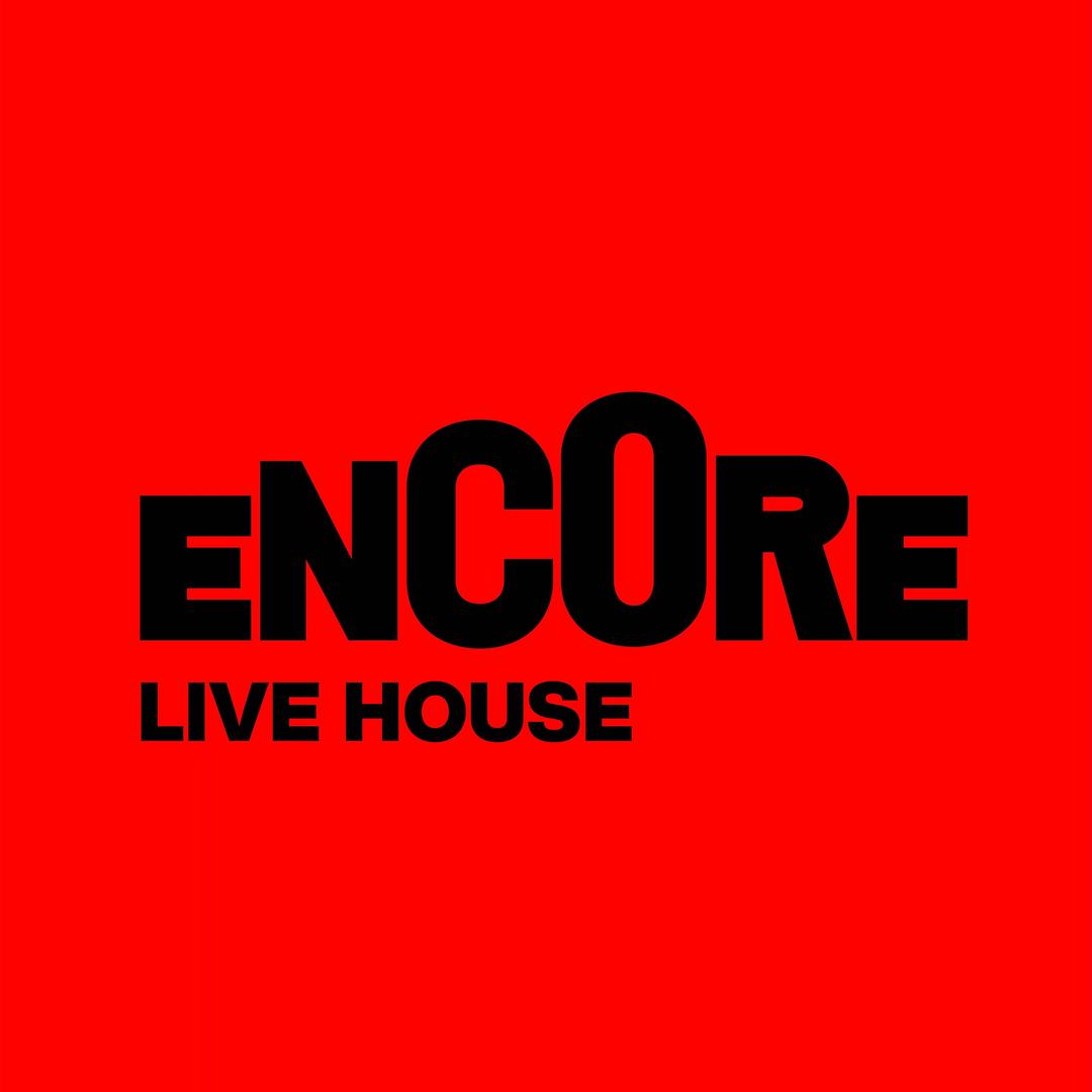 ENCORE LIVE HOUSE官方号